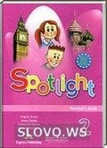  ()  Spotlight 2, 2  [Teacher's Book,   ] ( ..  .) 2008