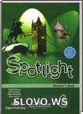  ()  Spotlight 6, 6  [Teacher's Book,   ] ( ..  .) 2009