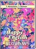  ()  HAPPY ENGLISH, 10-11  [ ,  3] (.. , J.A. Shannon) 2001