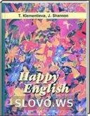 HAPPY ENGLISH, 10-11  [ ] (.. , J.A. Shannon) 2004